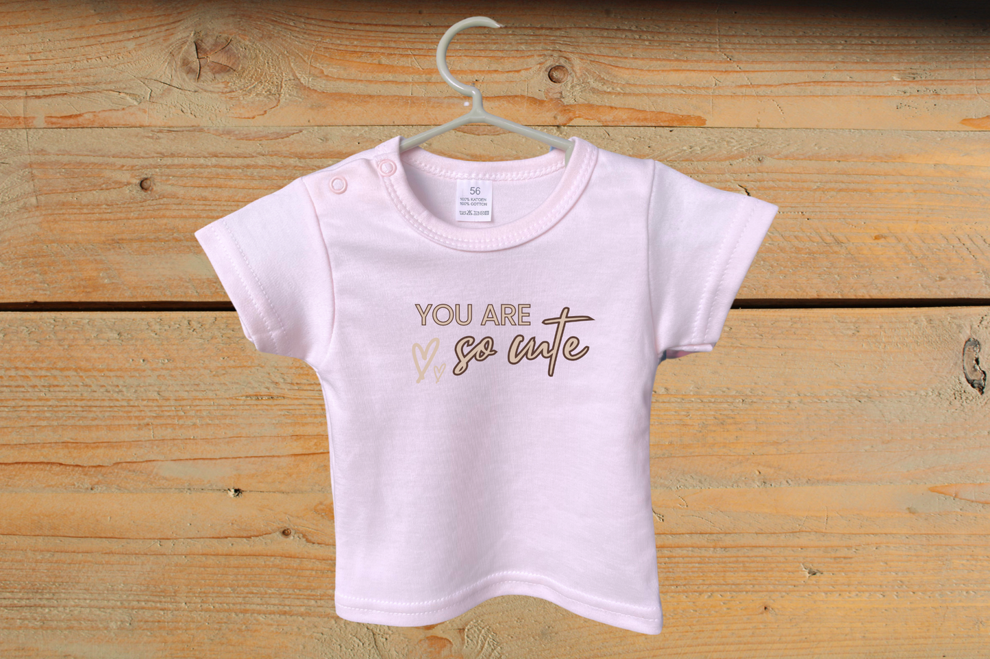 T-Shirt You are so Cute