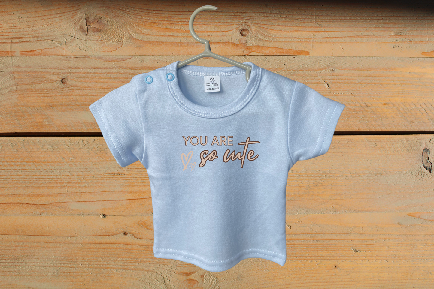 T-Shirt You are so Cute