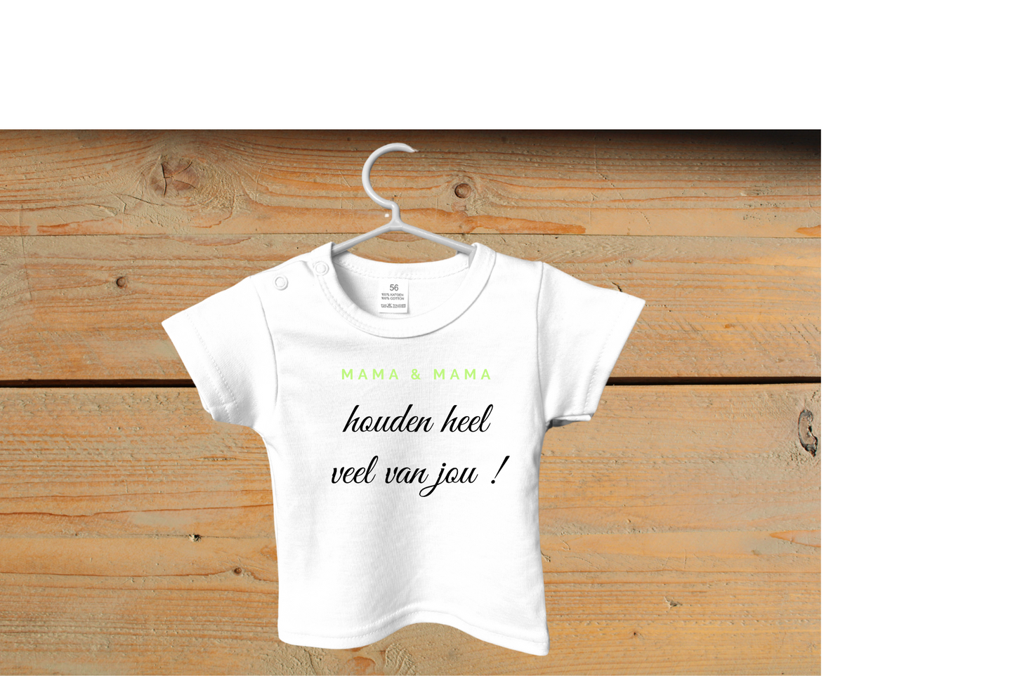 T-Shirt: 'Mama en Mama Houden heel veel van jou!' Groen