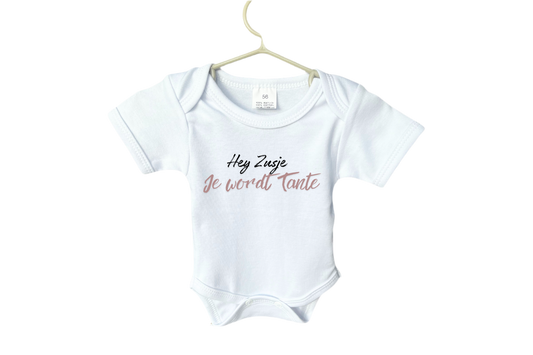 Rompertje 'Hey Zusje, je wordt Tante.'
